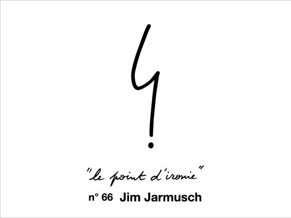 Jim Jarmusch exhibition