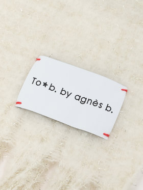 To b. by agnès b. 【Outlet】ラメ マフラー ホワイト